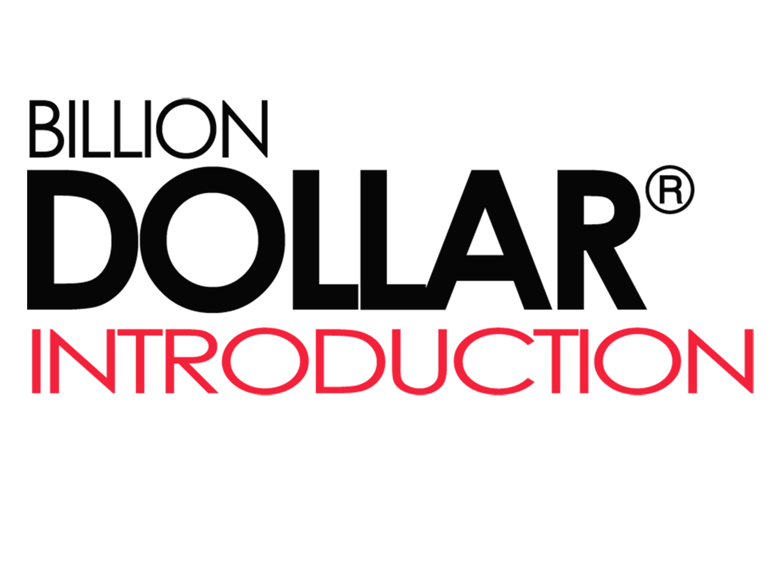 Billion Dollar Introduction Logo 1